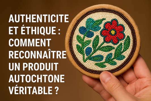 Authenticité et éthique : comment reconnaître un produit autochtone véritable ?